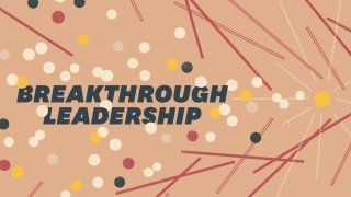 Breakthrough-Leadership-web.jpg Abstract image with the words "Breakthrough Leadership."