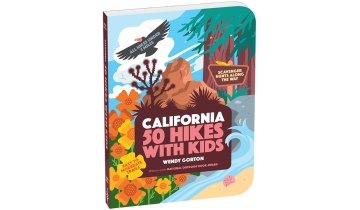 50 Hikes with Kids: California